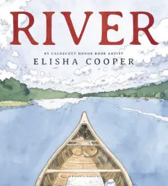 Elisha Cooper: River
