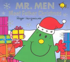 Roger Hargreaves: Mr. Men. Meet Father Christmas
