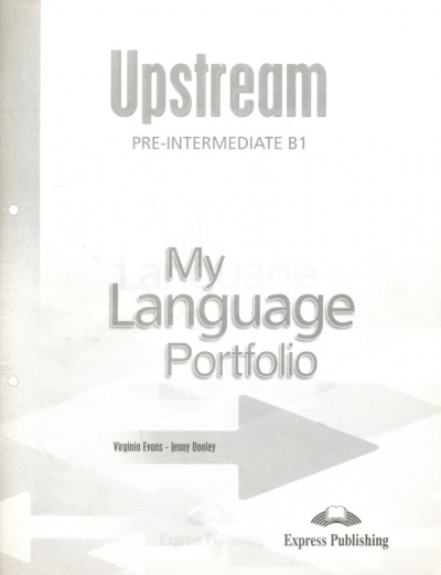 Evans, Дули: Upstream Pre-Intermediate B1. My Language Portfolio