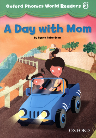 Lynne Robertson: A Day with Mom. Level 3