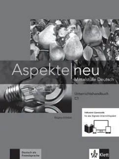 Birgitta Frohlich: Aspekte neu. C1. Unterrichtshandbuch inklusive Lizenzcode fur das Digitale Unterrichtspaket