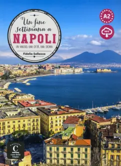 Fidelia Sollazzo: Un fine settimana a … Napoli Libro+ MP3 descargable