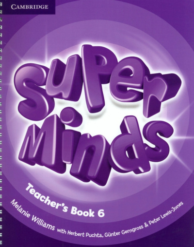 Williams, Gerngross, Puchta: Super Minds. Level 6. Teacher's Book
