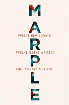 Christie, Бардуго, Макманус: Marple. Twelve New Stories