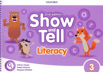 Harper, Whitfield, Pritchard: Show and Tell. Second Edition. Level 3. Literacy Book