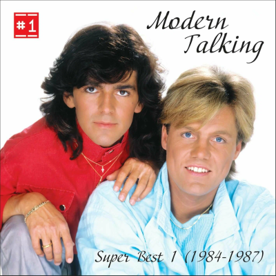 Modern Talking - Super Best 1 (1984-1987) (Сборник CDR)