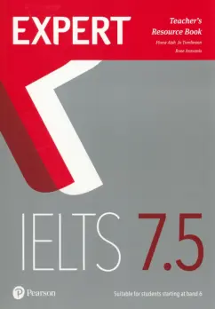 Aish, Aravanis, Tomlinson: Expert. IELTS. Band 7.5. Teacher's Resource Book and online audio