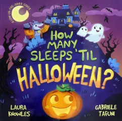 Laura Knowles: How Many Sleeps 'til Halloween?