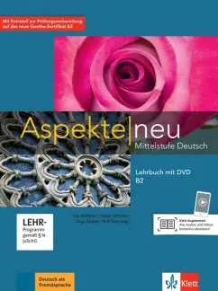 Koithan, Schmitz, Sonntag: Aspekte Neu. B2. Lehrbuch. Mittelstufe Deutsch (+DVD)