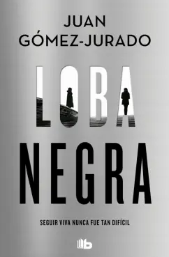 Juan Gomez-Jurado: Loba negra
