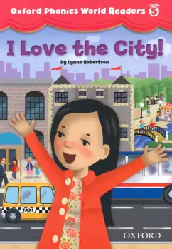 Lynne Robertson: I Love the City! Level 5