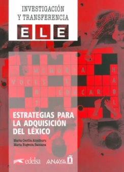 Santana, Ainciburu: Estrategias para la adquisicion del lexico