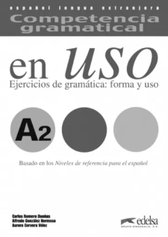 Romero, Gonzalez, Cervera: Competencia gramatical en uso A2. Libro de claves