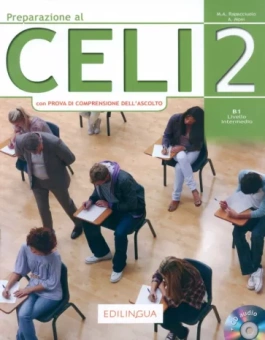 Rapacciuolo, Moni: Preparazione al Celi 2 con Prova di Comprensione dell’Ascolto + CD