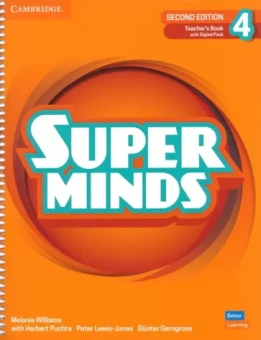 Williams, Puchta, Lewis-Jones: Super Minds. 2nd Edition. Level 4. Teacher's Book with Digital Pack