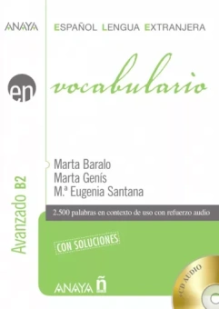 Baralo, Genis, Santana: Vocabulario. Nivel avanzado B2+CD