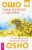 Ошо Багван Шри Раджниш: Слава, богатство и тщеславие. В чем реальное значение успеха?