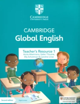 Altamirano, Tiliouine, Schottman: Cambridge Global English. 2nd Edition. Stage 1. Teacher's Resource with Digital Access