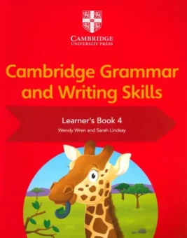 Wren, Lindsay: Cambridge Grammar and Writing Skills. Stage 4. Learner's Book