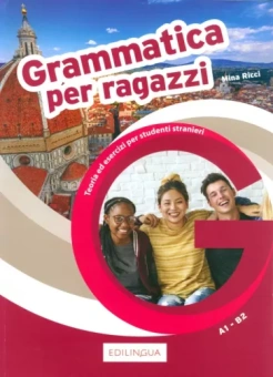 Mina Ricci: Grammatica per ragazzi. Teoria e esercizi per ragazzi stranieri. Livello A1-B2