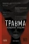 Пол Конти: Травма. Невидимая эпидемия