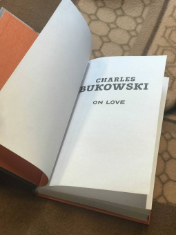 Чарльз Буковски: О любви