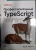 Борис Черный: Профессиональный TypeScript. Разработка масштабируемых JavaScript-приложений