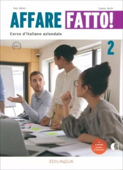 Bertoni, Nocchi: Affare fatto! 2. Manuale ed Eserciziario. Corso d'italiano aziendale +eBook