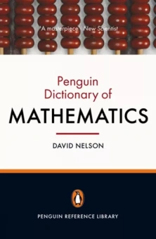 David Nelson: The Penguin Dictionary of Mathematics