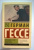 Герман Гессе: Последнее лето Клингзора