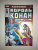 Рой Томас: Король Конан. Гиперборейская колдунья
