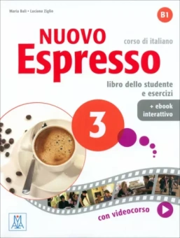 Bali, Ziglio: Nuovo Espresso 3. Libro dello studente e esercizi + eBook interattivo