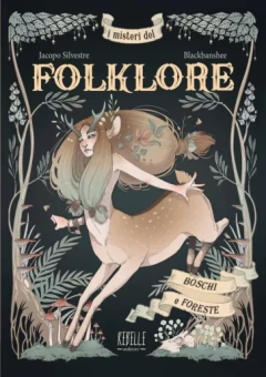 Волшебные и страшные мифы леса. От феникса до Иггдрасиля