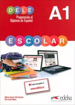 Garcia-Vino, Munoz: Preparacion al DELE escolar A1. Libro del alumno