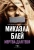 Микаэла Блей: Мертва для тебя