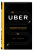 Адам Лашински: UBER. Инсайдерская история мирового господства