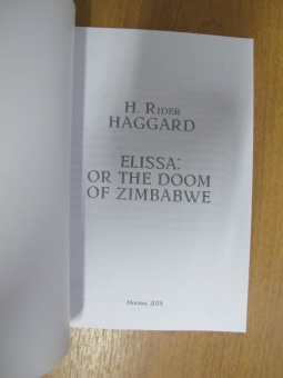 Henry Haggard: Elissa, or The Doom of Zimbabwe