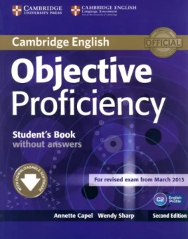 Capel, Sharp: Objective. Proficiency. 2nd Edition. Student's Book without Answers with Downloadable Software