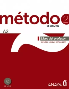 Esteba, Pelaez, Zayas: Método de español 2. A2. Libro del profesor (+2CD)