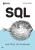 Уолтер Шилдс: SQL. Быстрое погружение