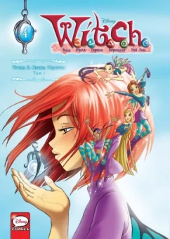 Элизабетта Ньоне: W.I.T.C.H. Чародейки. Часть 2. Месть Нериссы. Том 1