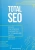 Шамина, Носаченко: Total SEO. Полное практическое руководство по продвижению сайтов. Том 2